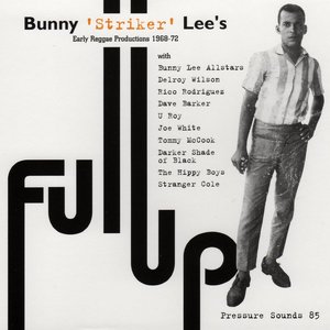 Bunny 'Striker' Lee's Early Reggae Productions 1968-72