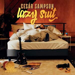 Cesar Sampson - Lazy Suit - Zortam Music