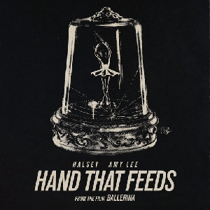 Hand That Feeds (From the Film Ballerina)