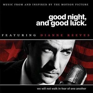 Good Night, And Good Luck (Original Soundtrack)