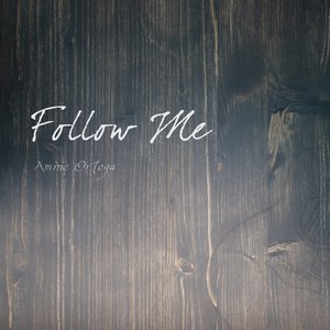 Follow Me