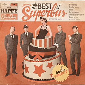 Happy BusDay: The Best of Superbus