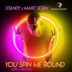 You Spin Me Round (Like a Record)