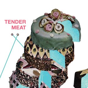 Image for 'Tender Meat'