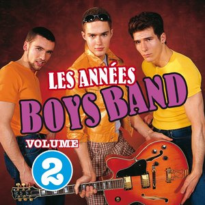 Les années Boys Band, vol. 2