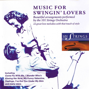 101 Strings Orchestra - Music For Swingin