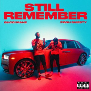 Still Remember (feat. Pooh Shiesty) - Single