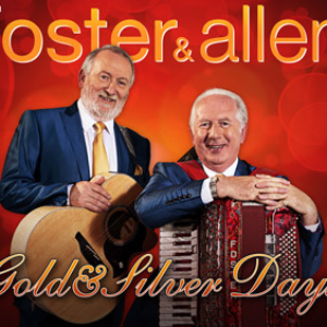 Foster & Allen - Gold & Silver Days - Zortam Music
