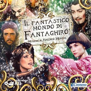 Il fantastico mondo di Fantaghiro' (Colonna sonora originale della serie TV)