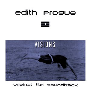 Visions (Original Film Soundtrack)