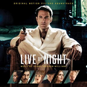 Live by Night: Original Motion Picture Soundtrack