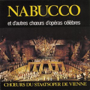 Nabucco Et Autres Choeurs Célèbres