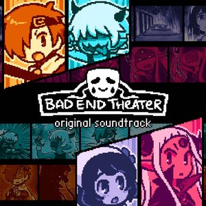 Bad End Theater (Original Soundtrack)