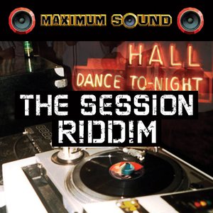 The Session Riddim