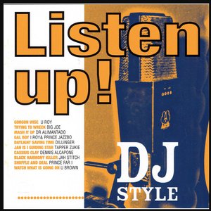 Listen Up! DJ Style