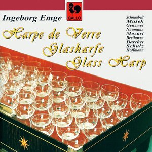 Pièces pour harpe de verre (Works for Glass Harp)