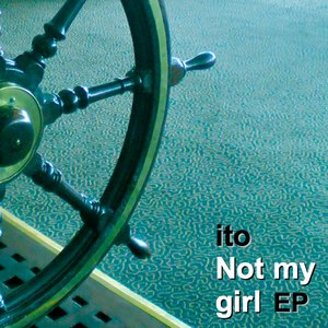 Not My Girl EP