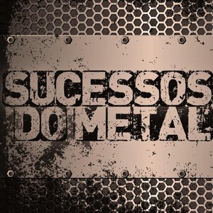 Sucessos do Metal