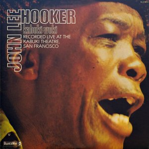 John Lee Hooker - Kabuki Wuki - Zortam Music