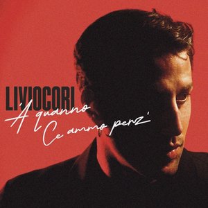 Livio Cori - A quanno ce ammo perz - Zortam Music