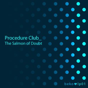 The Salmon of Doubt