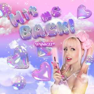 PiNKII - Hit Me BACK! Lyrics - Zortam Music