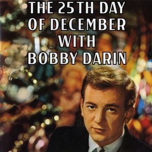 The 25th Day of December With Bobby Darin