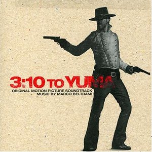 3:10 to Yuma (Original Motion Picture Soundtrack)