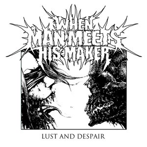 Lust and Despair