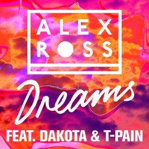 Dreams (feat. Dakota & T-Pain) - Single