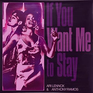 If You Want Me To Stay (with Anthony Ramos)