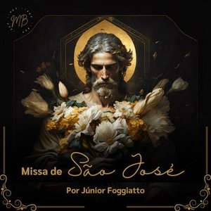 Missa de São José por Junior Foggiatto
