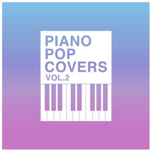 “Piano Pop Covers Vol. 2”的封面