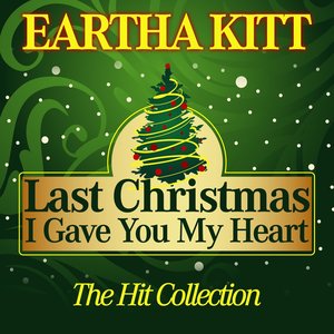 Last Christmas I Gave You My Heart (The Hit Collection)