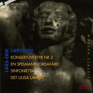 Konsertuvertyr No.2 - En spelmans jordafärd - Sinfonietta för stråkorkster - Det ljusa landet (Modern Classics)