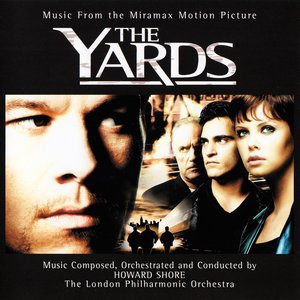 The Yards (Music From The Miramax Motion Picture)
