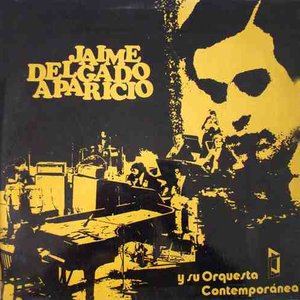 Avatar for Jaime Delgado Aparicio Y Su Orquesta Contemporanea