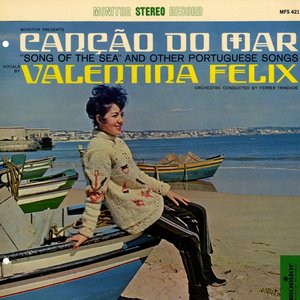 Canção Do Mar - "Song of the Sea" And Other Portuguese Songs