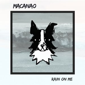 Rain On Me