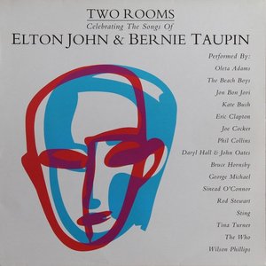 Two Rooms: Celebrating the Songs of Elton John & Bernie Taupin