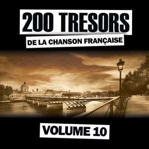 200 trésors de la chanson française, vol. 10