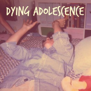 Dying Adolescence