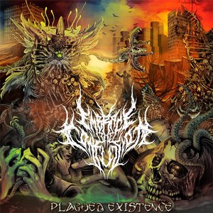 Plagued Existence
