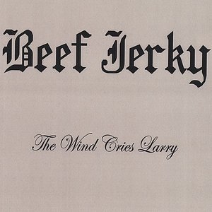 The Wind Cries Larry