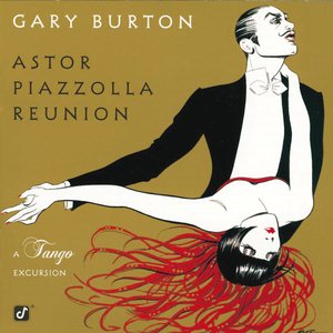 Astor Piazzolla Reunion: A Tango Excursion