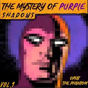 The Mystery of Purple Shadows, Vol. 1