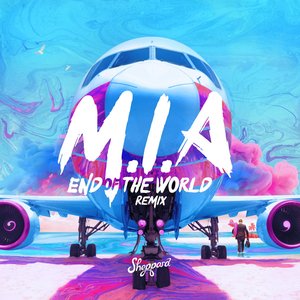 M.I.A (End Of The World Remix) - Single