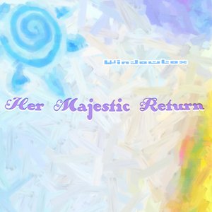 Her Majestic Return