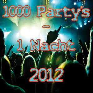 1000 Party's - 1 Nacht