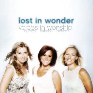 Lost In Wonder (Voices Of Worship)